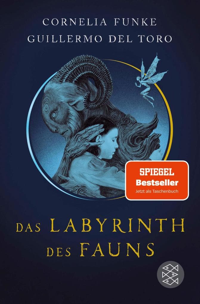 Das Labyrinth des Fauns: Poetischer Fantasy-Roman von Cornelia FunkeInspiriert von Guillermo del Toros Meisterwerk 'Pans Labyrinth'