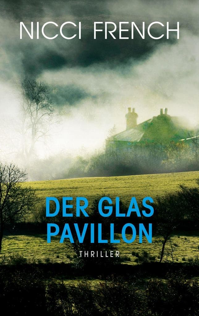 Der Glaspavillon: Thriller
