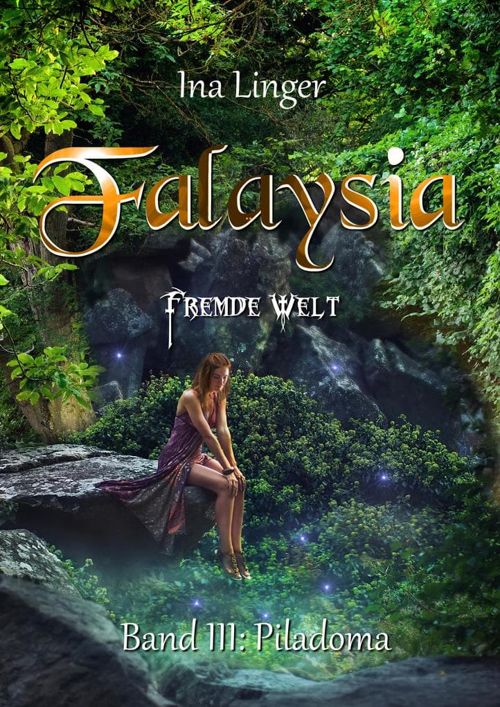 Falaysia Fremde Welt: Piladoma Band III