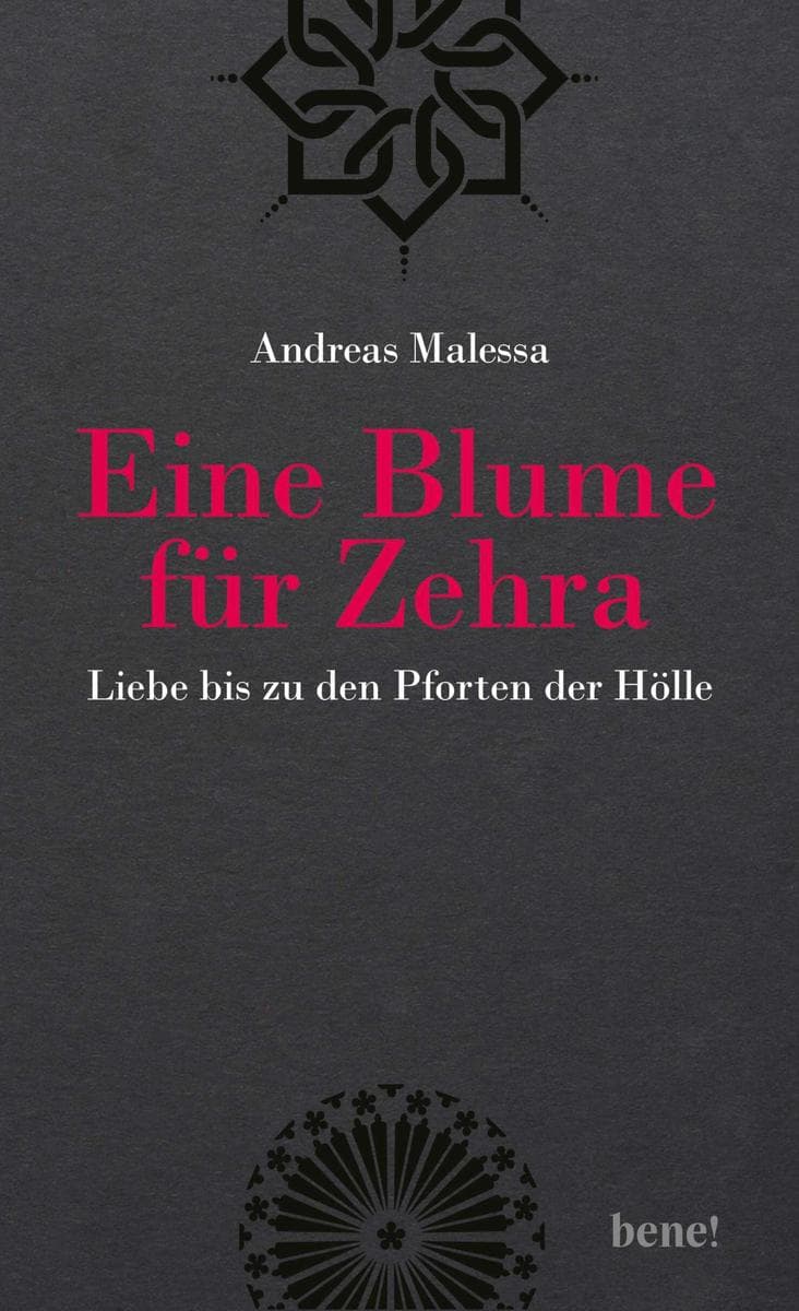 Eine Blume für Zehra: Liebe bis zu den Pforten der Hölle