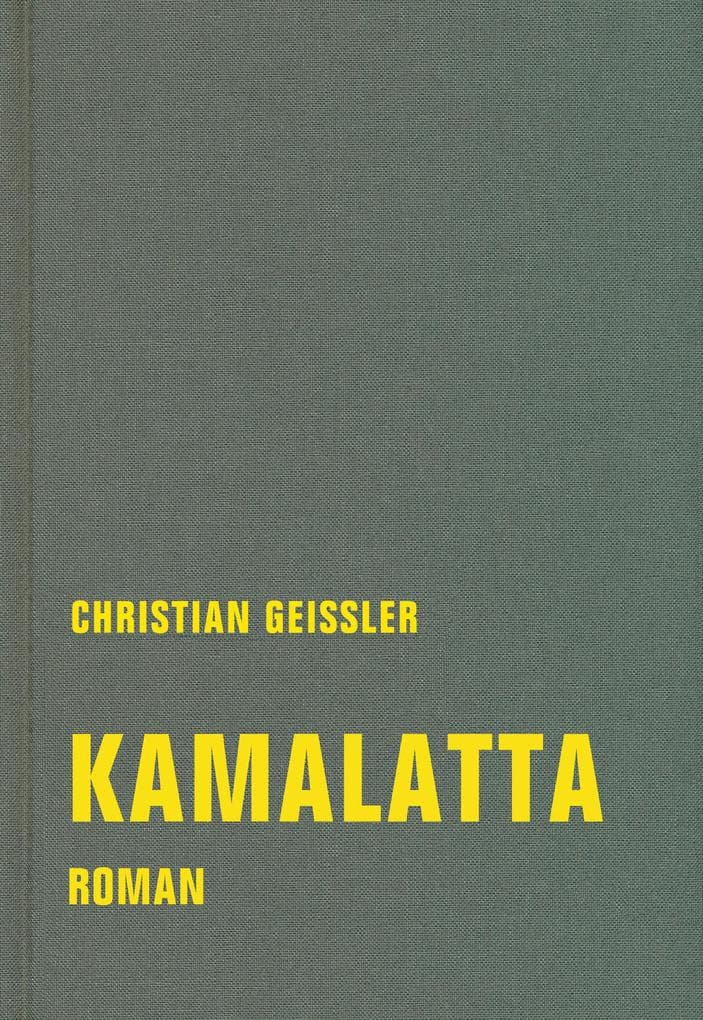 kamalatta: romantisches fragment. Mit einem Nachwort von Oliver Tolmein