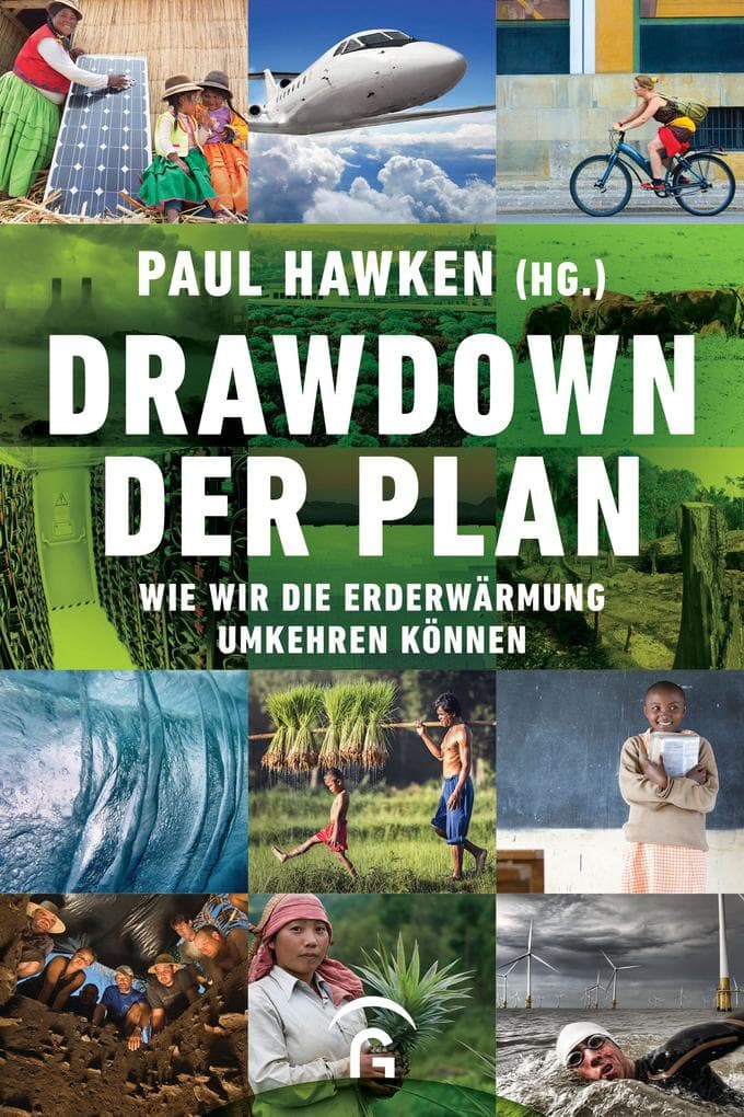 Drawdown - der Plan: Wie wir die Erderwärmung umkehren können
