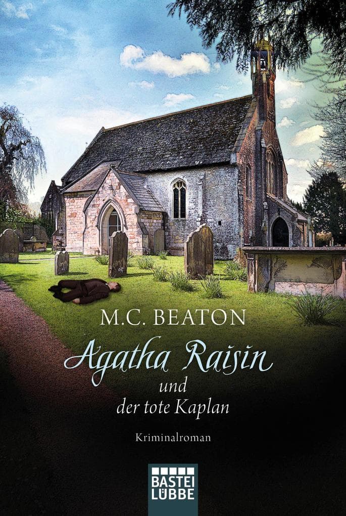 Agatha Raisin und der tote Kaplan: Kriminalroman