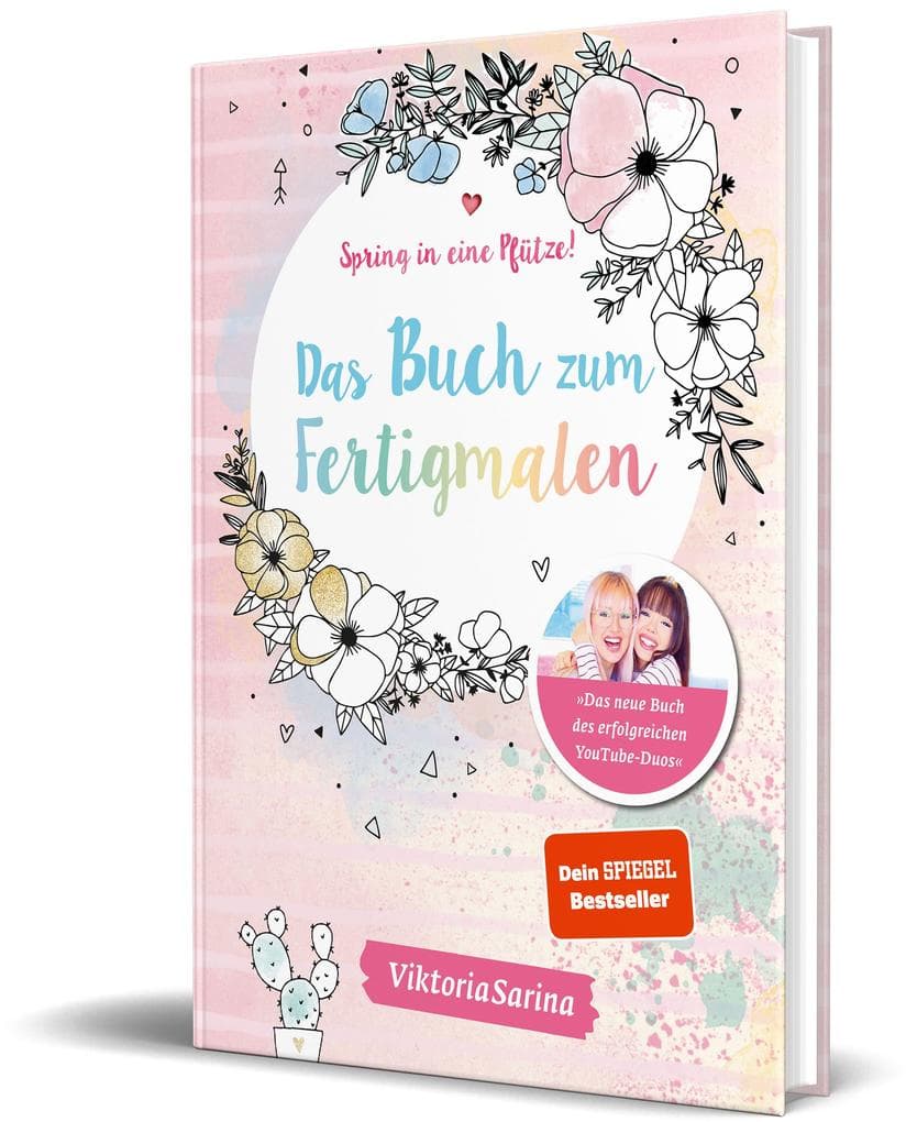 Spring in eine Pfütze! Das Buch zum Fertigmalen: von Viktoria Sarina