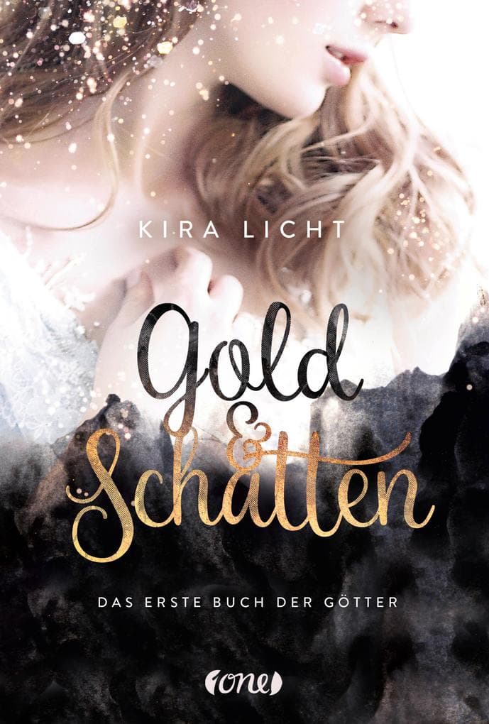 Gold und Schatten: Das erste Buch der Götter