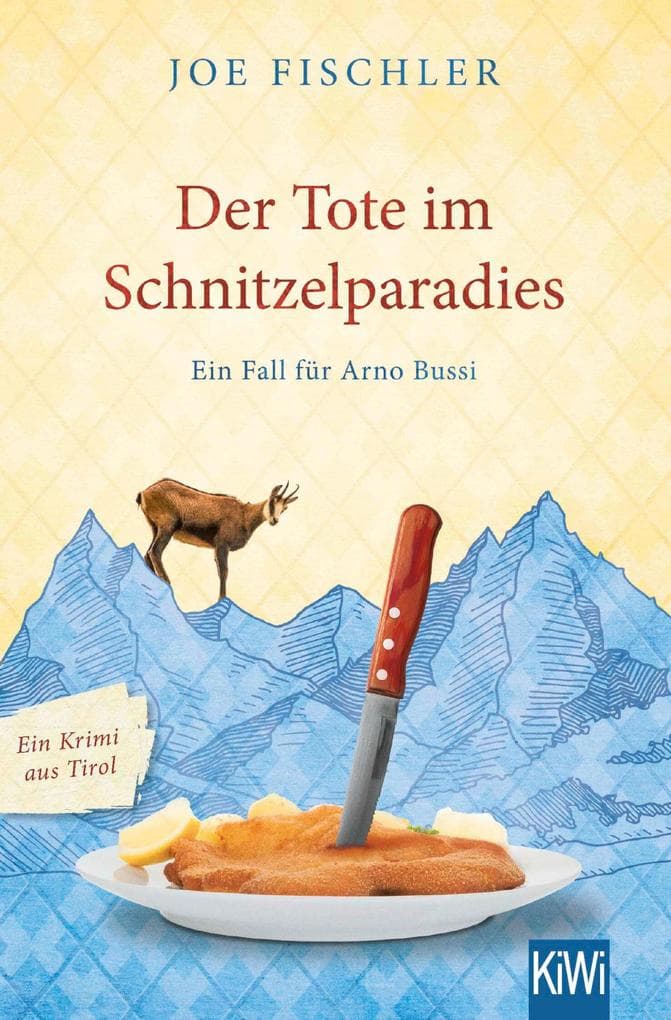 Der Tote im Schnitzelparadies: Ein Fall für Arno Bussi