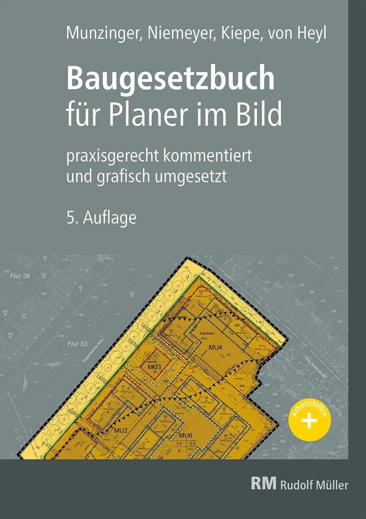 Baugesetzbuch für Planer im Bild - E-Book (PDF): praxisgerecht kommentiert und grafisch umgesetzt