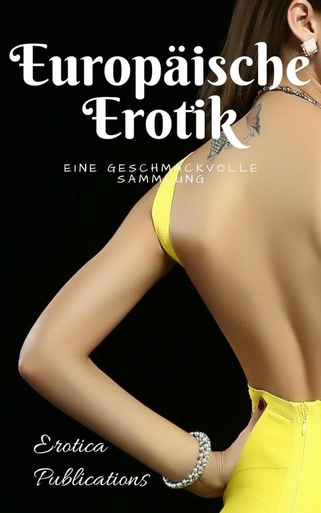 Europäische Erotik: Eine geschmackvolle Sammlung