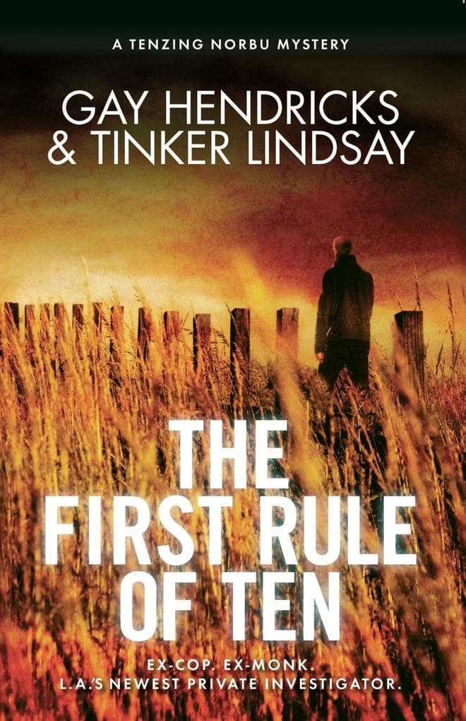 The First Rule of Ten: A Tenzing Norbu Mystery