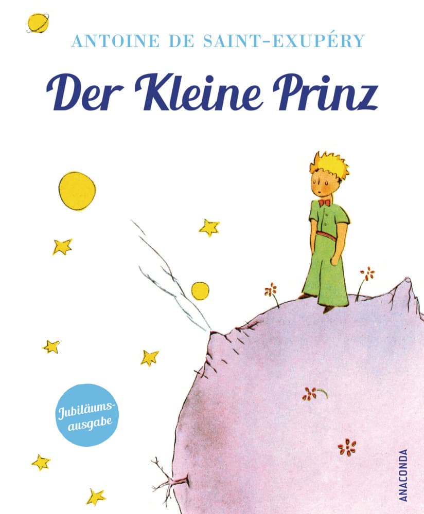 Antoine de Saint-Exupéry, Der Kleine Prinz (Geschenkausgabe mit Schutzumschlag): Mit den farbigen Original-Illustrationen des Autors - Übersetzt von Marion Herbert