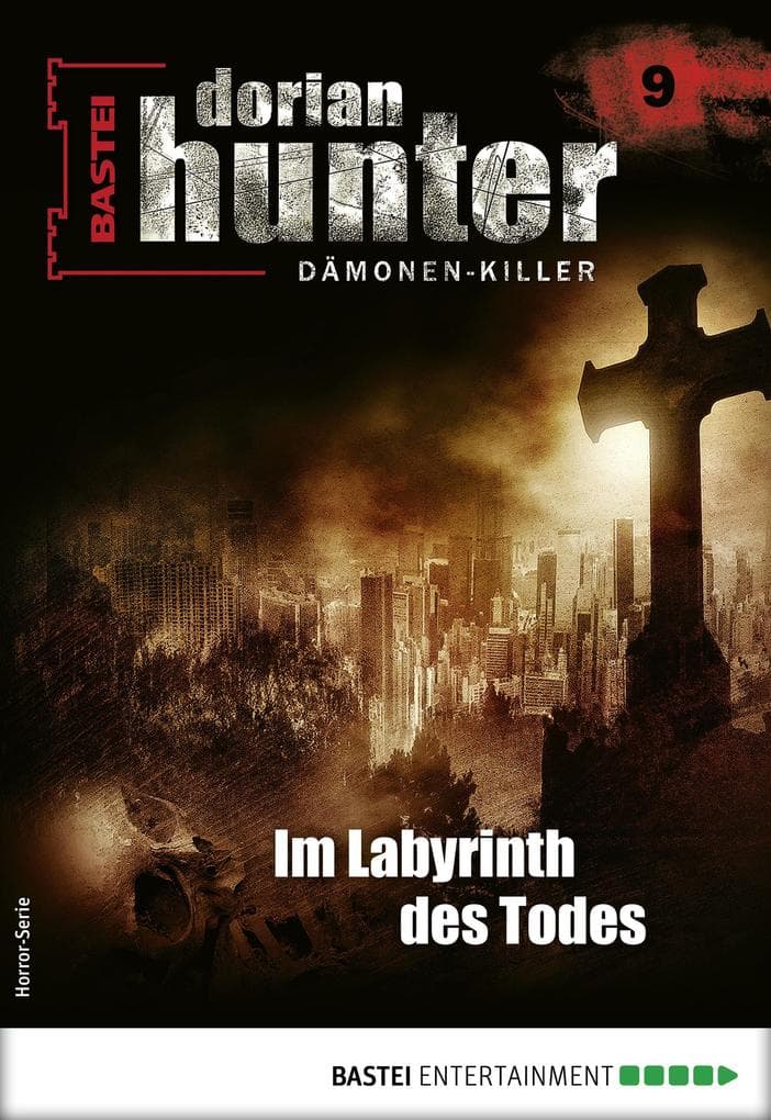 Dorian Hunter 9: Im Labyrinth des Todes