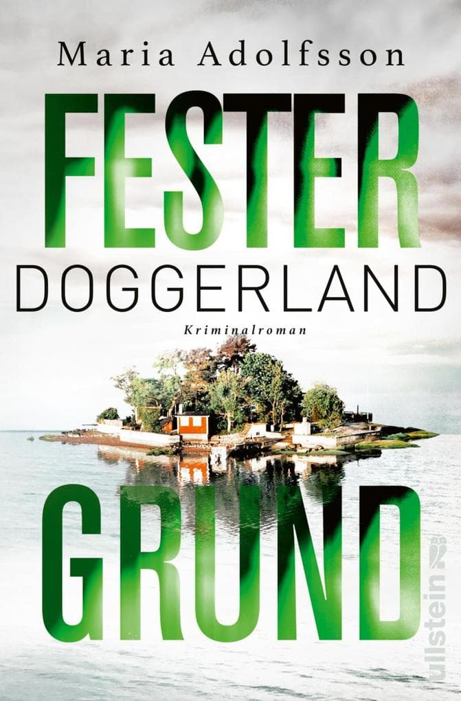 Doggerland. Fester Grund: Kriminalroman