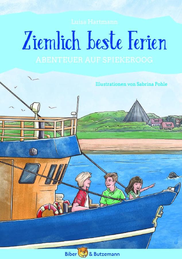 Ziemlich beste Ferien - Abenteuer auf Spiekeroog: Kinderkrimi, Ferienabenteuer und Reiseführer Spiekeroog für Kinder