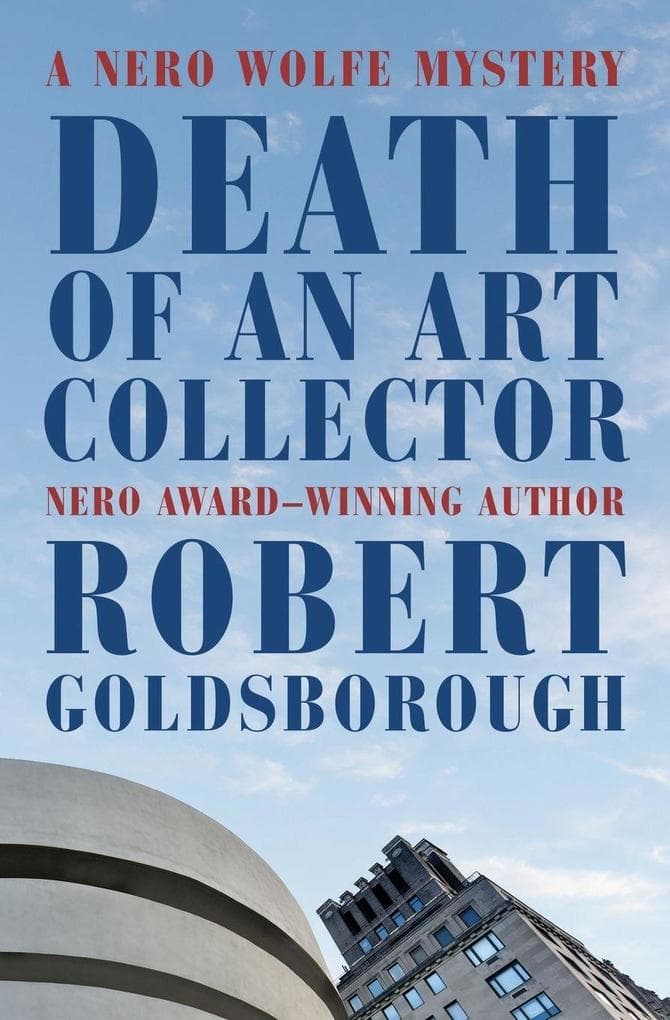 Death of an Art Collector: A Nero Wolfe Mystery
