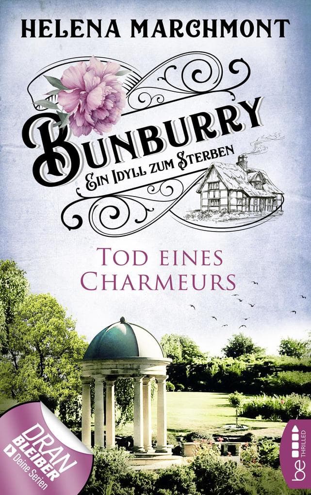 Bunburry - Tod eines Charmeurs: Ein Idyll zum Sterben