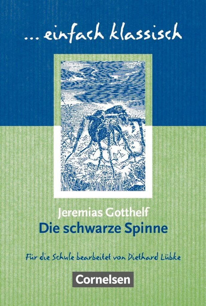 Die schwarze Spinne. Schülerheft: Novelle