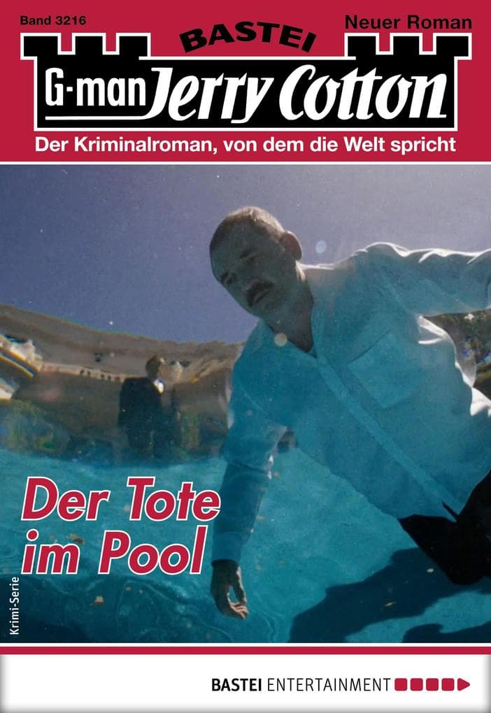 Jerry Cotton 3216: Der Tote im Pool