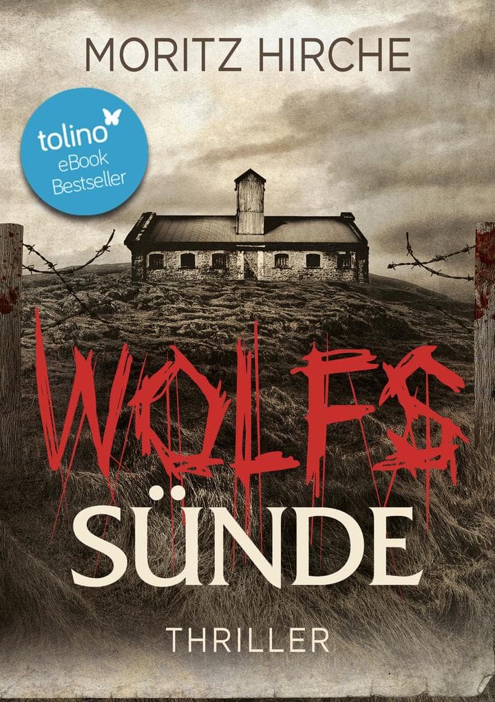 Wolfssünde: Robert Hartmanns zweiter Fall: Ein schrecklicher Fund, eine tödliche Botschaft, ein gefährliches Geheimnis...