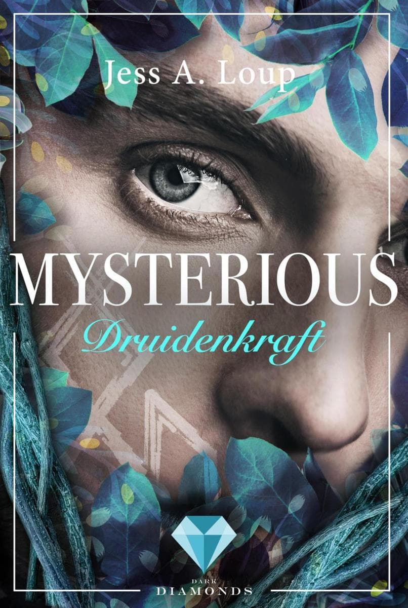 Druidenkraft (Mysterious 2): Magischer Fantasyroman über die Liebe in einer Welt voller, Hexen Elfen und Drachen