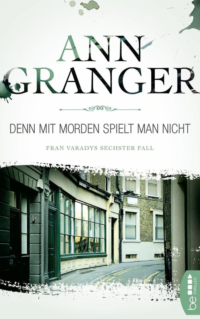 Denn mit Morden spielt man nicht: Fran Varadys sechster Fall | Cosy Crime