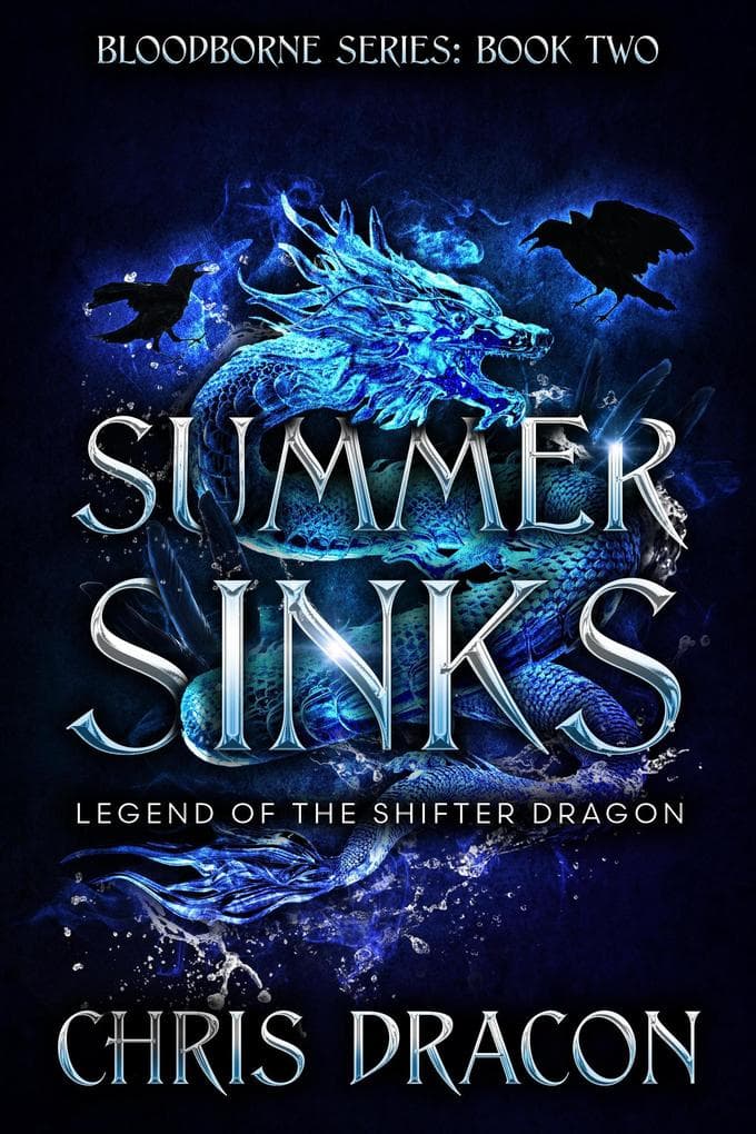 Summer Sinks: Legend of the Shifter Dragon (The Bloodborne, #2)