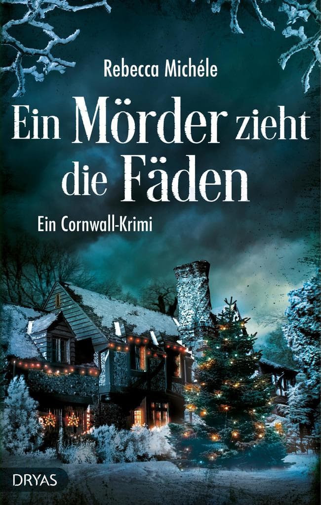 Ein Mörder zieht die Fäden: Ein Cornwall-Krimi