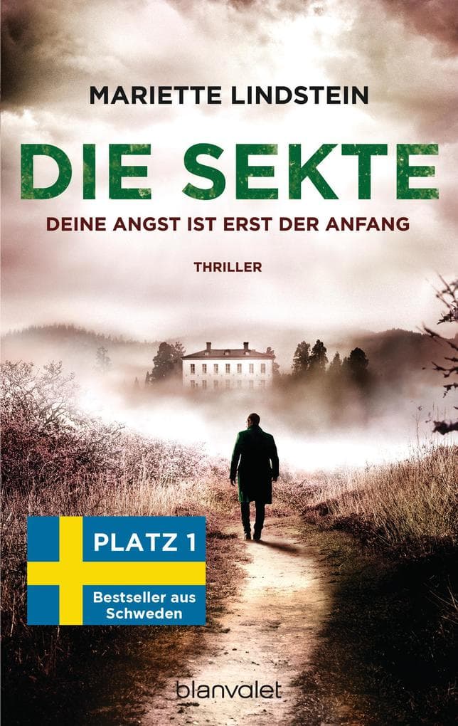 Die Sekte - Deine Angst ist erst der Anfang: Thriller