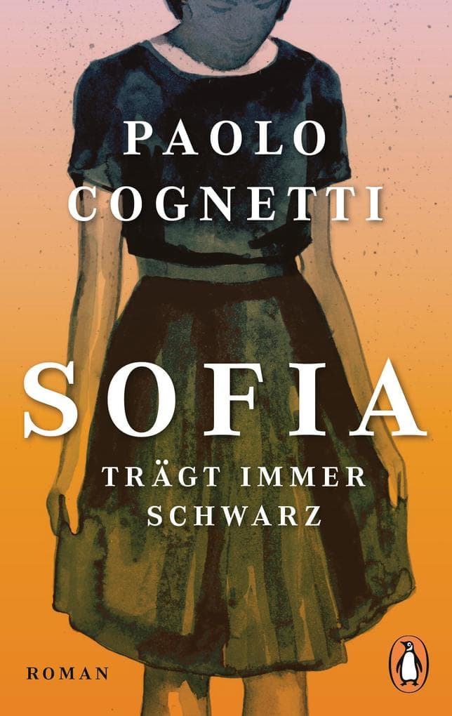 Sofia trägt immer Schwarz: Roman