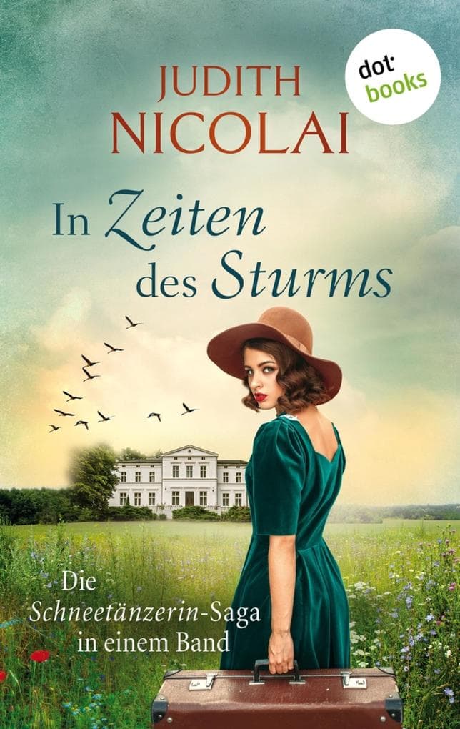 In Zeiten des Sturms: Die Schneetänzerin-Saga in einem Band: Roman. eBundle
