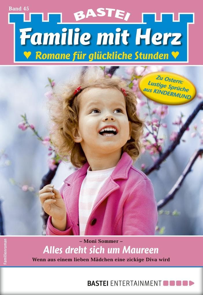 Familie mit Herz 45: Alles dreht sich um Maureen