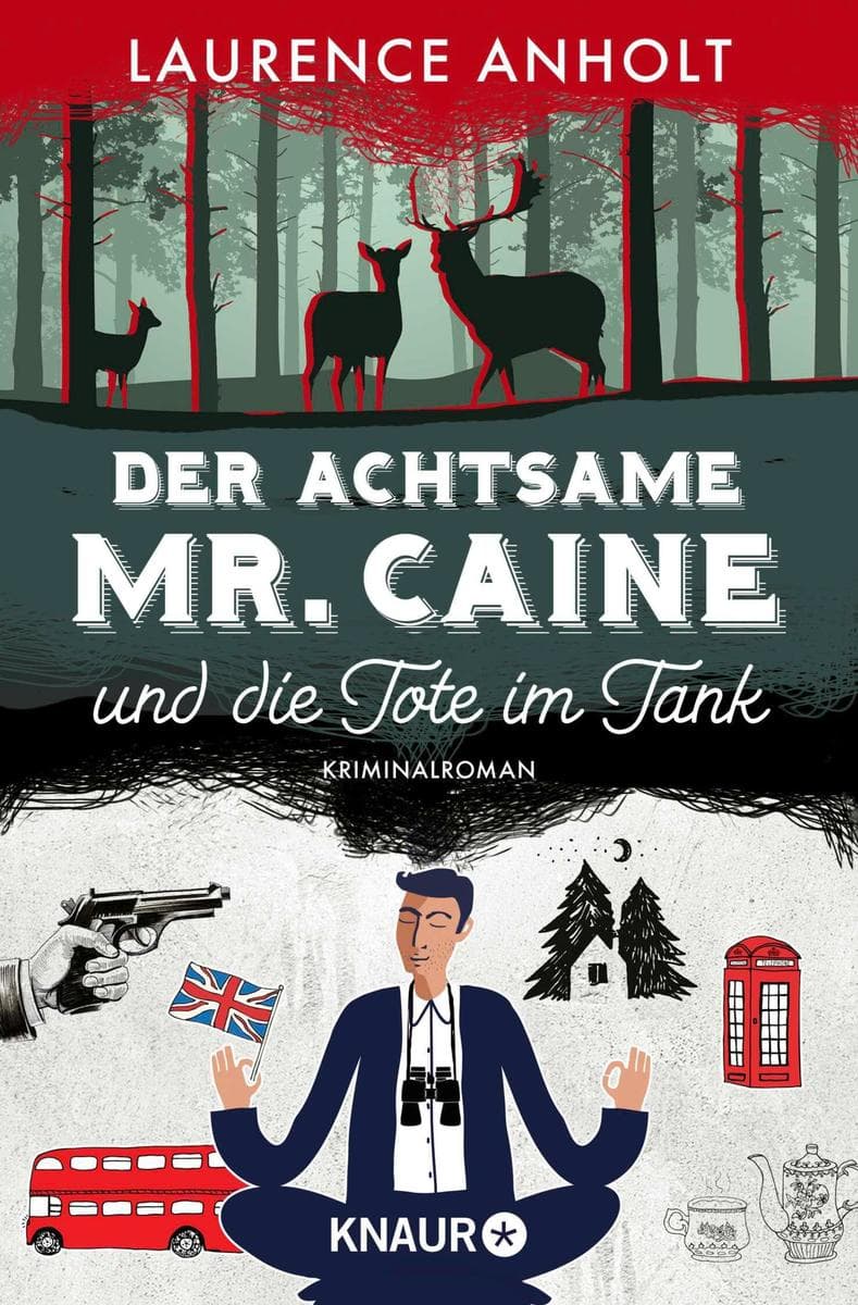 Der achtsame Mr. Caine und die Tote im Tank: Kriminalroman