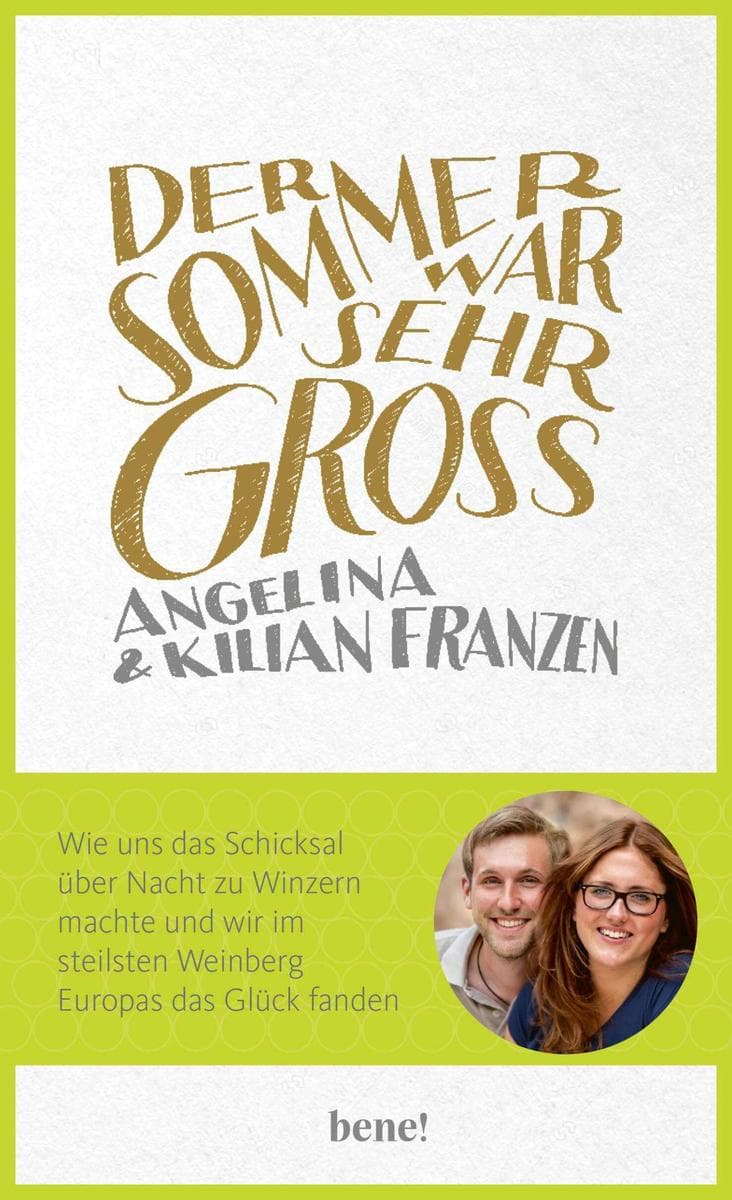 Der Sommer war sehr groß: Wie uns das Schicksal über Nacht zu Winzern machte und wir im steilsten Weinberg Europas das Glück fanden.