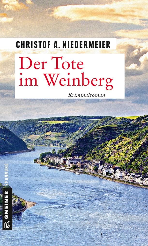 Der Tote im Weinberg: Kriminalroman