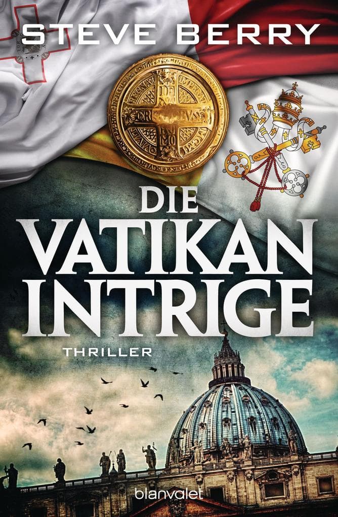 Die Vatikan-Intrige: Thriller - Der actiongeladene Spannungsroman vor der Kulisse der Papstwahl!