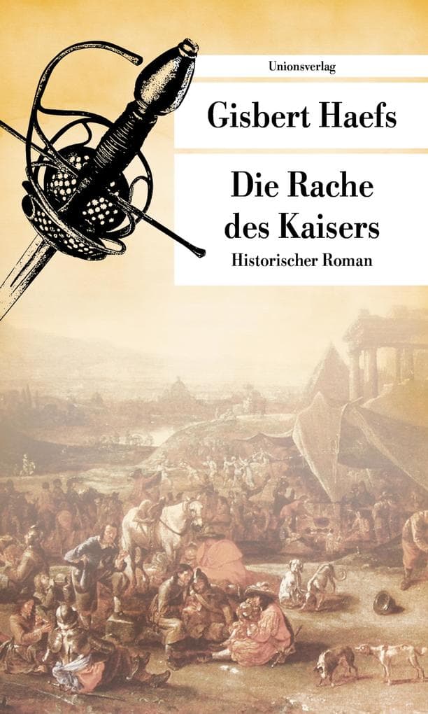 Die Rache des Kaisers: Historischer Roman