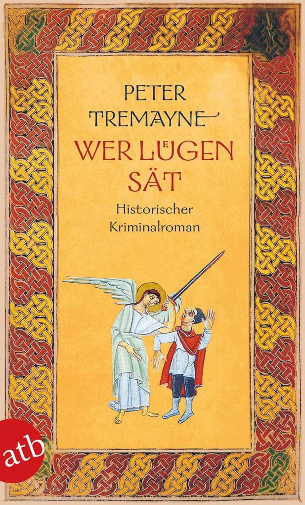 Wer Lügen sät: Historischer Kriminalroman