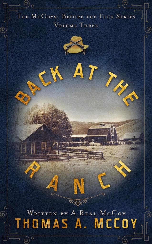 Back at the Ranch (The McCoys Before the Feud, #3)