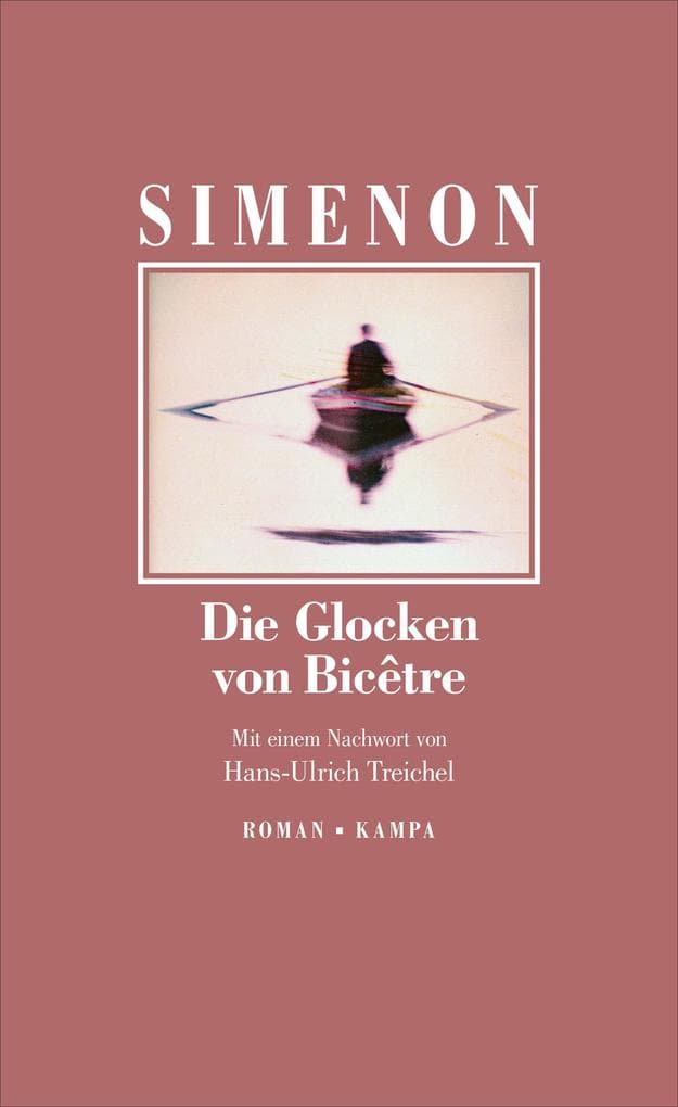 Die Glocken von Bicêtre: Roman