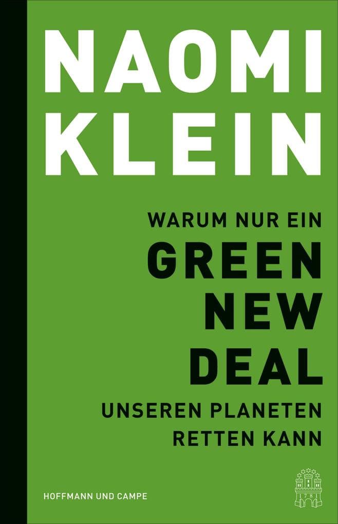 Warum nur ein Green New Deal unseren Planeten retten kann: Wir können unseren Planeten retten