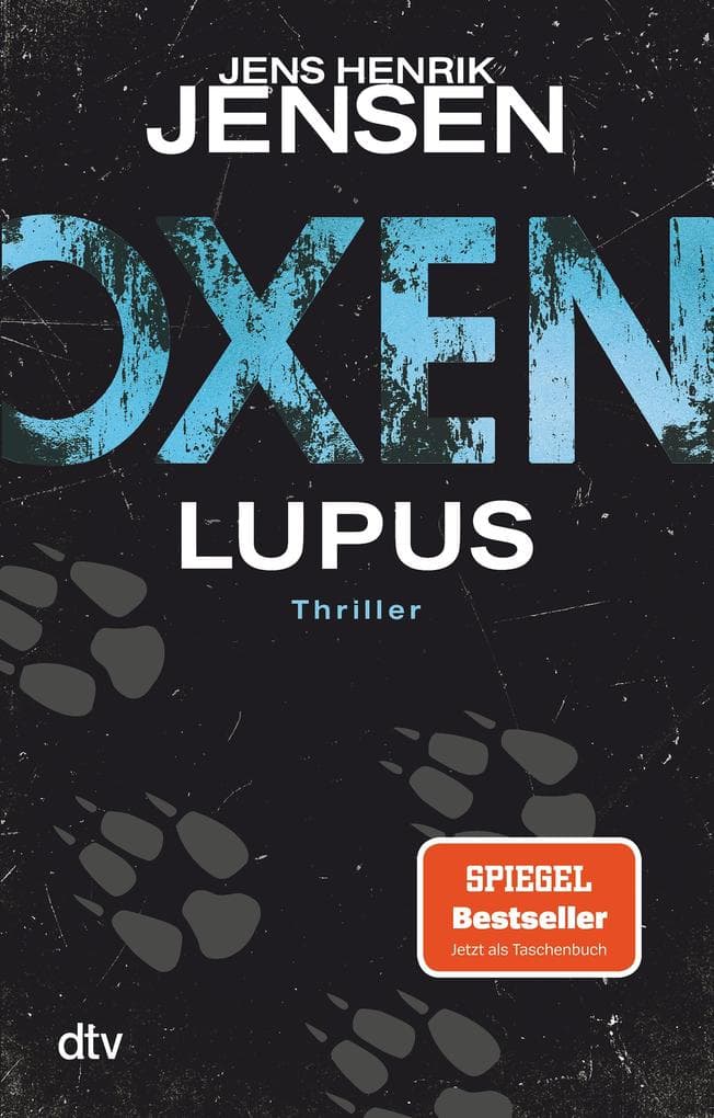Oxen. Lupus: Thriller