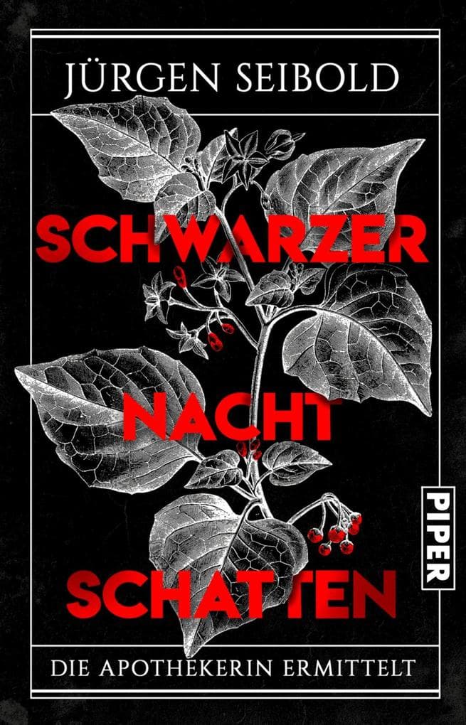 Schwarzer Nachtschatten: Die Apothekerin ermittelt