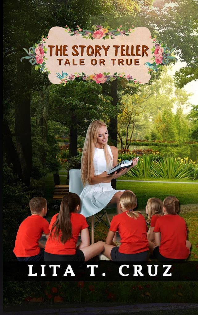 The Story Teller: Tale or True
