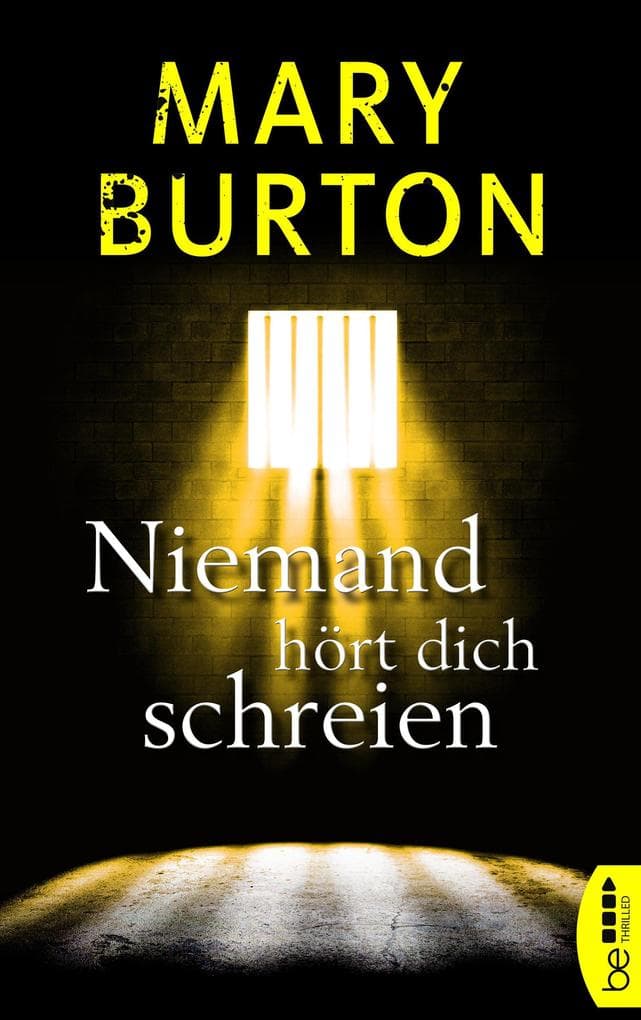 Niemand hört dich schreien: Psychothriller