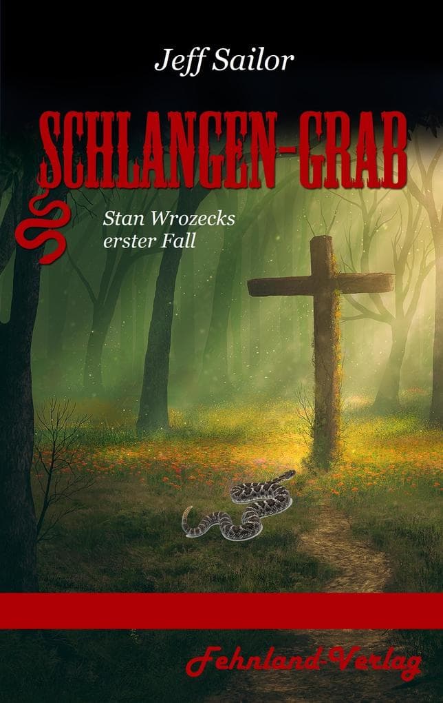 Schlangen-Grab: Stan Wrozecks erster Fall