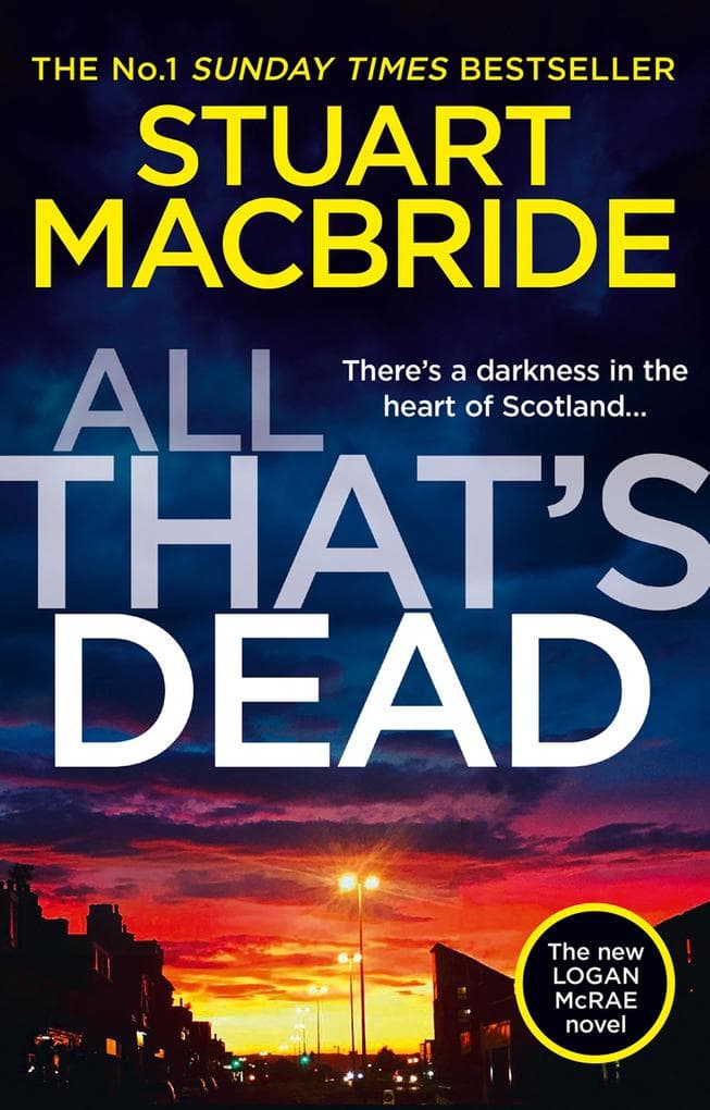 All That's Dead: The new Logan McRae crime thriller from the No.1 bestselling author