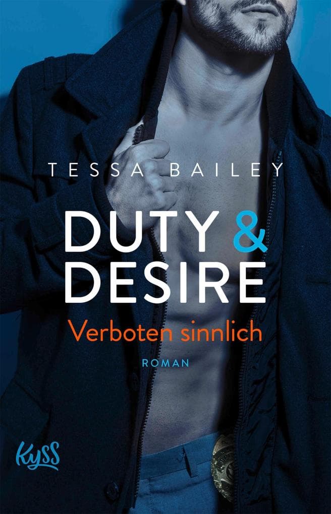 Duty & Desire - Verboten sinnlich: | Von der Autorin des BookTok Bestsellers "It Happened One Summer"