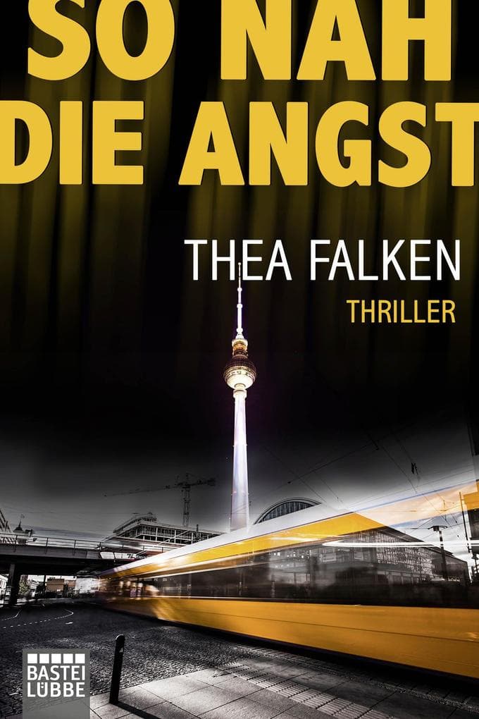 So nah die Angst: Thriller