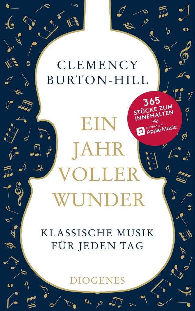 Ein Jahr voller Wunder: Klassische Musik für jeden Tag