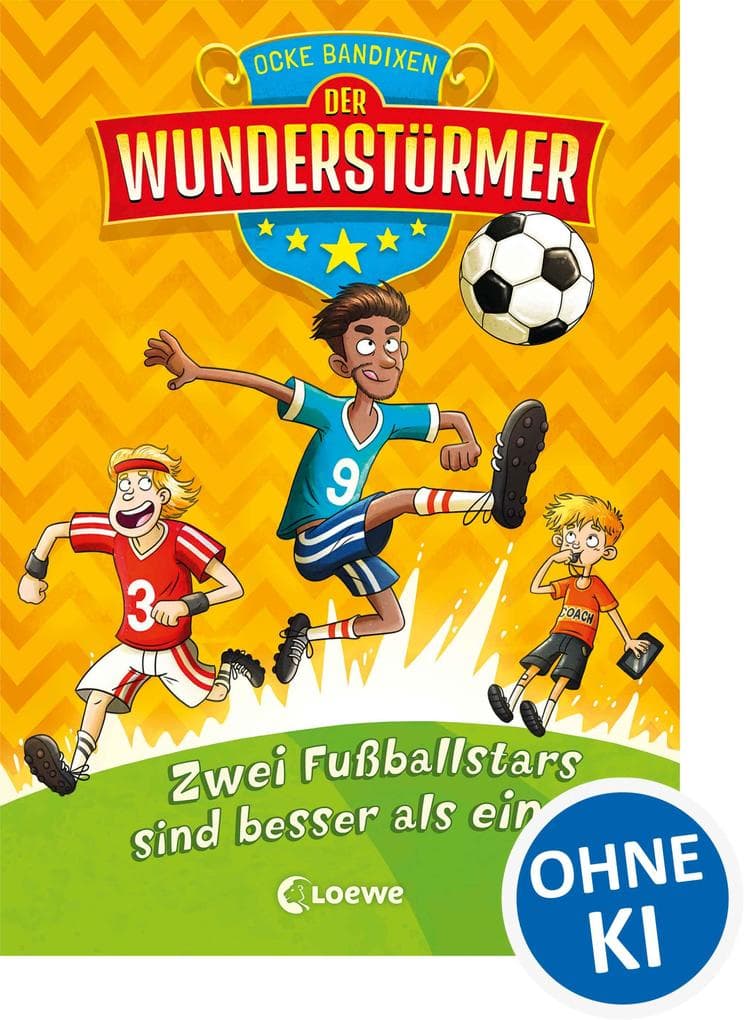 Der Wunderstürmer (Band 2) - Zwei Fußballstars sind besser als einer!