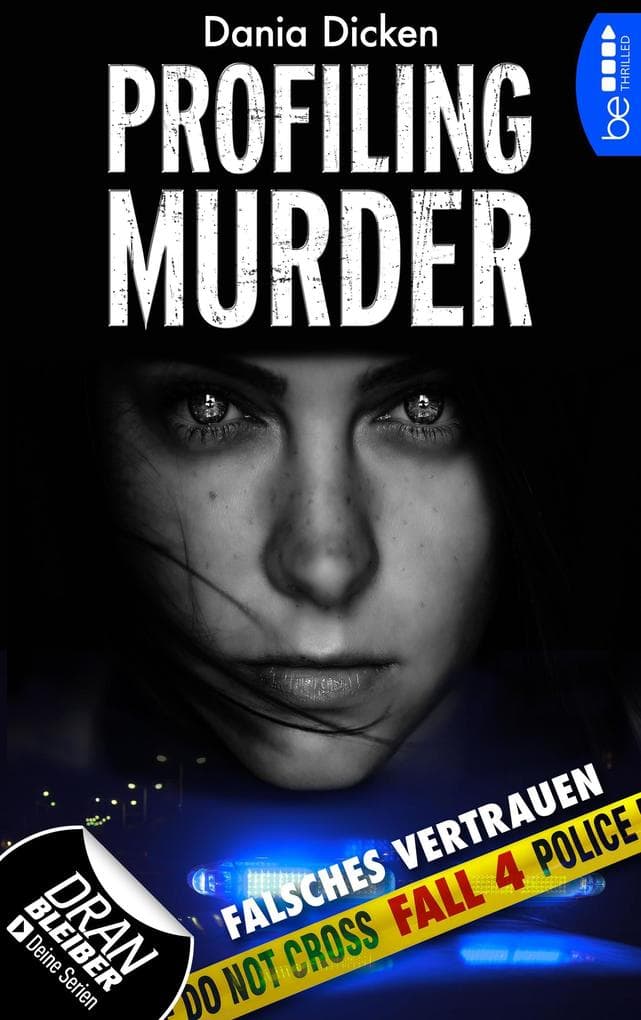 Profiling Murder - Fall 4: Falsches Vertrauen